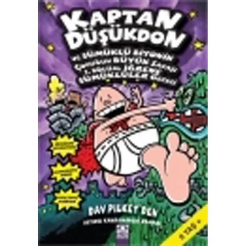 Kaptan Düşükdon ve Sümüklü Biyonik Çocuğun Büyük Savaşı - 1. Bölüm:İğrenç Sümüklüler Gecesi 6