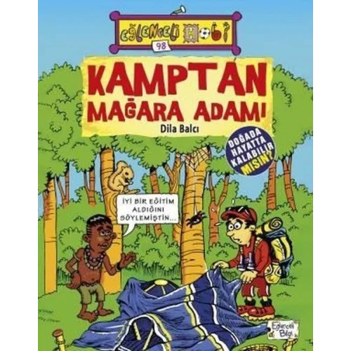 Kaptan Mağara Adamı - Eğlenceli Hobi