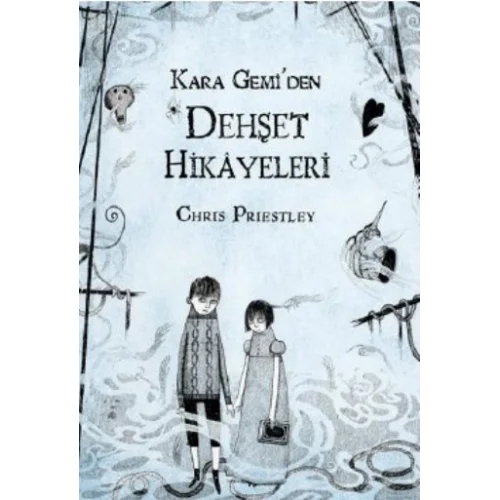 Kara Gemi’den Dehşet Hikayeleri