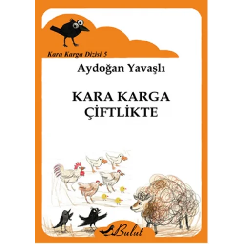 Kara Karga Dizisi 5 - Kara Karga Çiftlikte