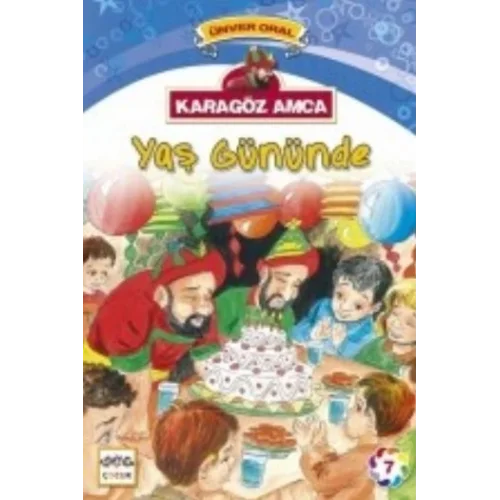 Karagöz Amca Yaş Gününde