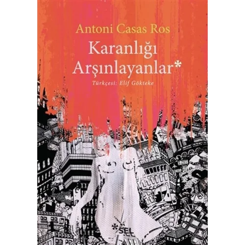 Karanlığı Arşınlayanlar