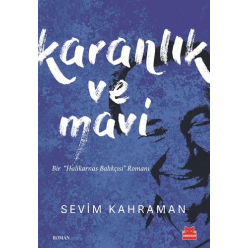Karanlık ve Mavi
