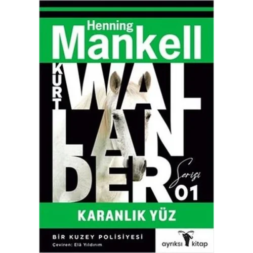 Karanlık Yüz - Kurt Wallander 1