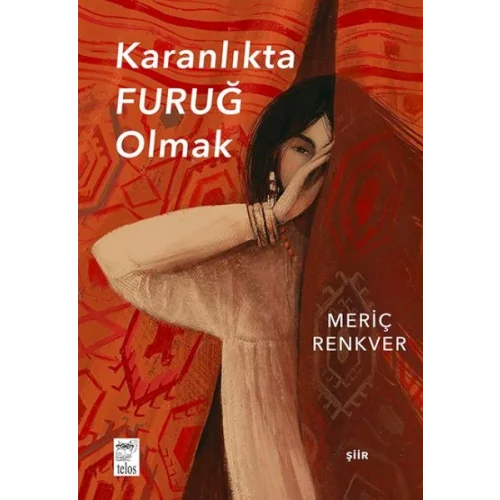 Karanlıkta Furuğ Olmak