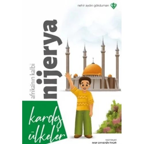 Kardeş Ülkeler Kara Kıtanın İncisi Afrikanın Kalbi Nijerya