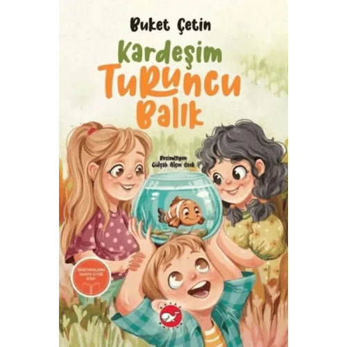 Kardeşim Turuncu Balık