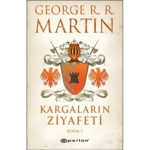 Kargaların Ziyafeti Kısım 1 / Buz ve Ateşin Şarkısı 4