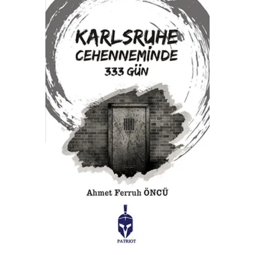Karlsruhe Cehenneminde 333 Gün