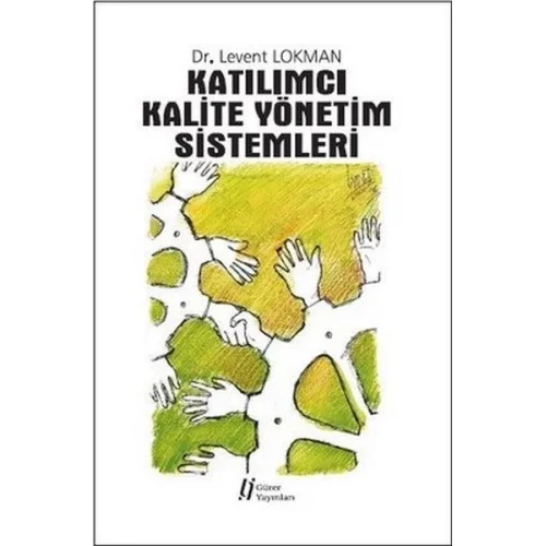 Katılımcı Kalite Yönetim Sistemleri