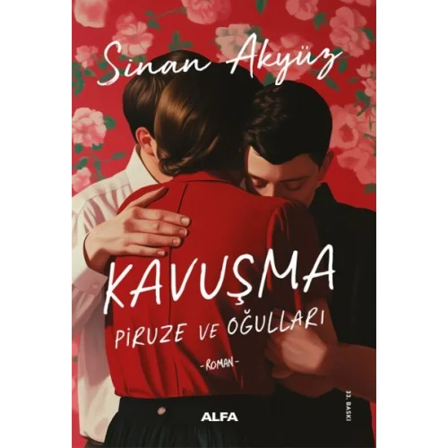 Kavuşma: Piruze ve Oğulları
