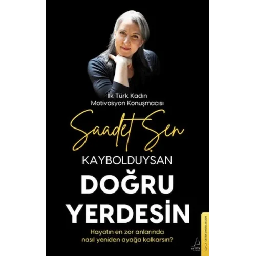 Kaybolduysan Doğru Yerdesin