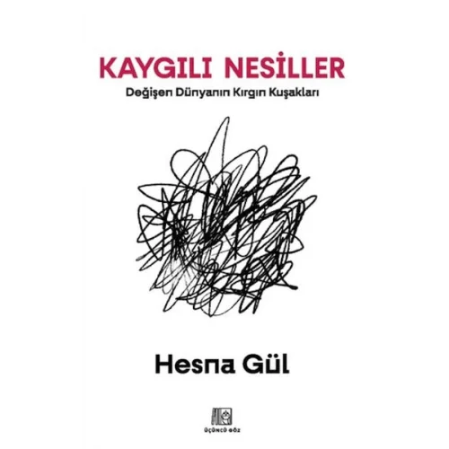 Kaygılı Nesiller