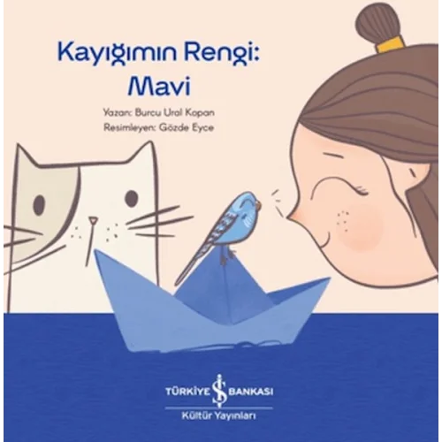 Kayığımın Rengi: Mavi