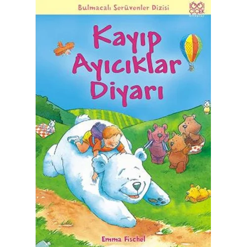 Kayıp Ayıcıklar Diyarı / Bulmacalı Serüvenler Dizisi