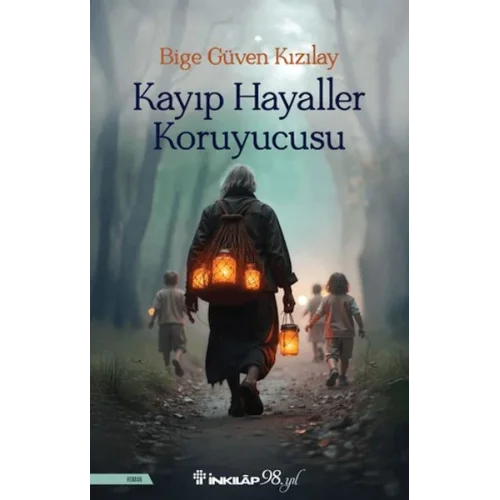 Kayıp Hayaller Koruyucusu