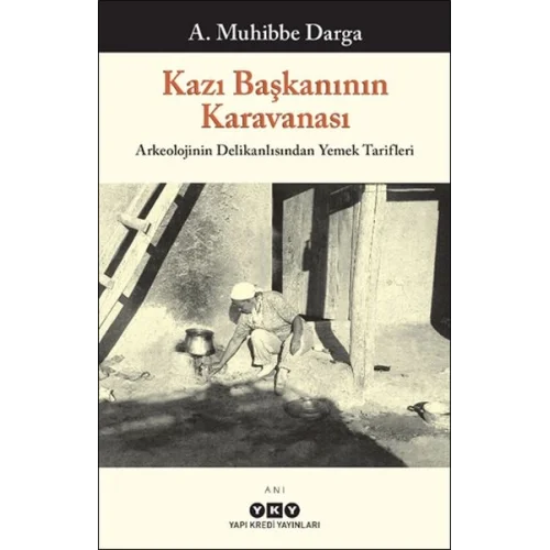 Kazı Başkanının Karavanası