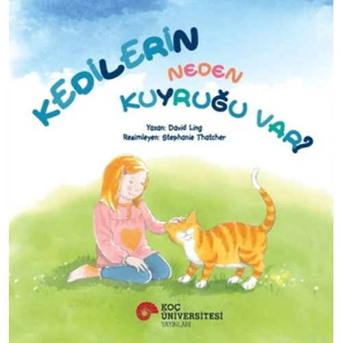 Kedilerin Neden Kuyruğu Var?