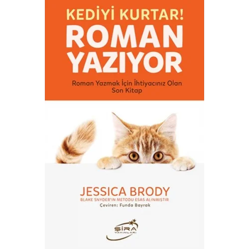 Kediyi Kurtar! Roman Yazıyor