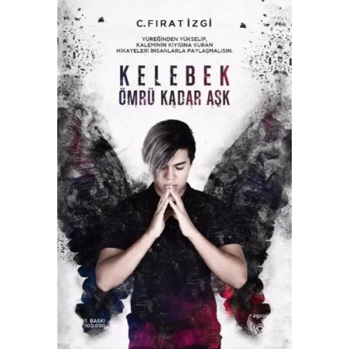 Kelebek Ömrü Kadar Aşk (Ciltli)