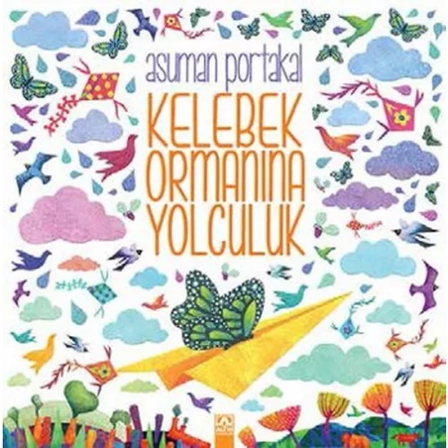 Kelebek Ormanına Yolculuk
