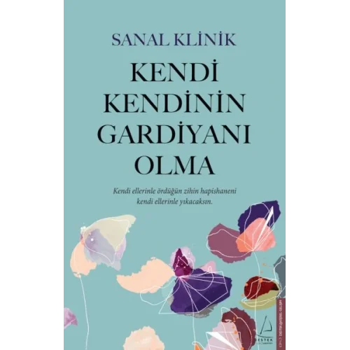 Kendi Kendinin Gardiyanı Olma