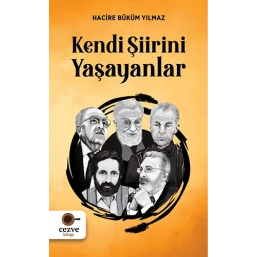 Kendi Şiirini Yaşayanlar