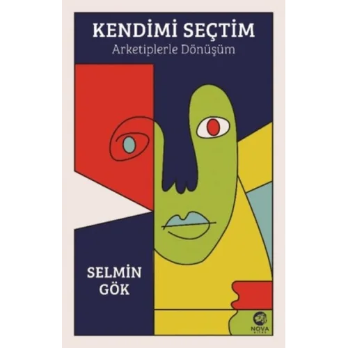 Kendimi Seçtim: Arketiplerle Dönüşüm