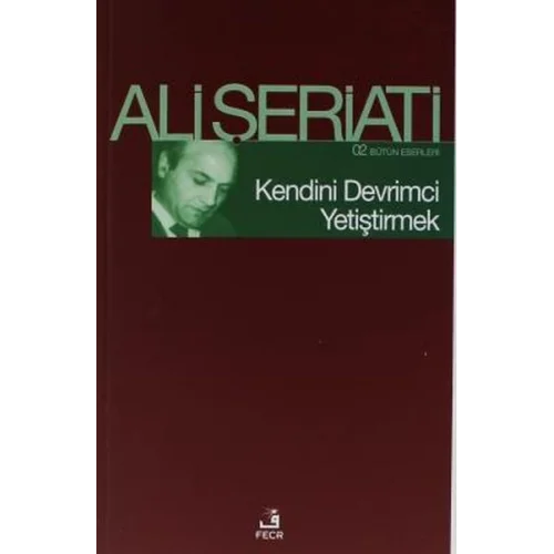 Kendini Devrimci Yetiştirmek - Bütün Eserleri 2