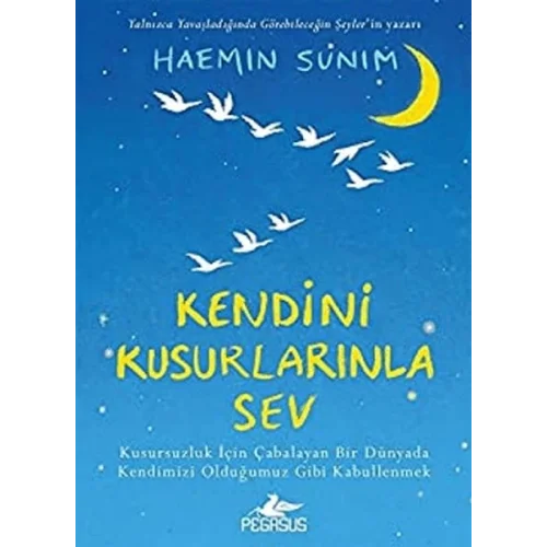 Kendini Kusurlarınla Sev (Ciltli)