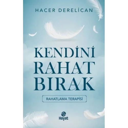 Kendini Rahat Bırak
