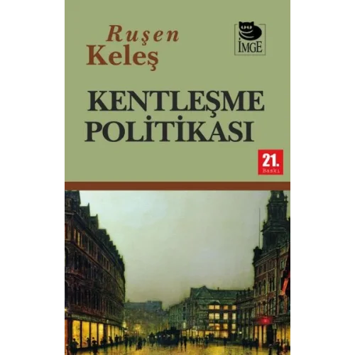 Kentleşme Politikası