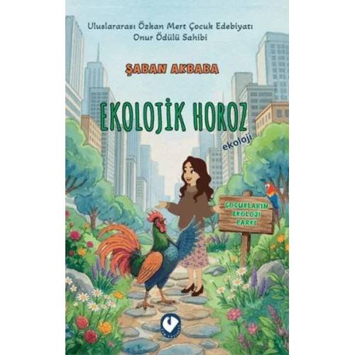 Kentteki Ekolojik Horoz