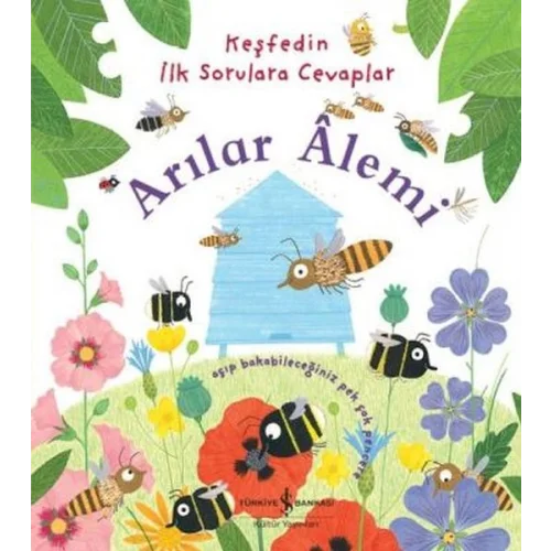 Keşfedin İlk Sorulara Cevaplar - Arılar Alemi (Ciltli)