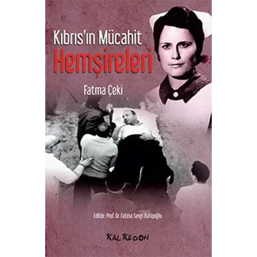 Kıbrısın Mücahit Hemşireleri