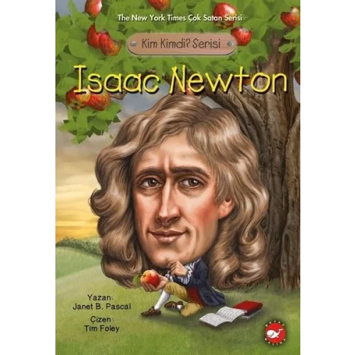 Kim Kimdi? Serisi - Isaac Newton