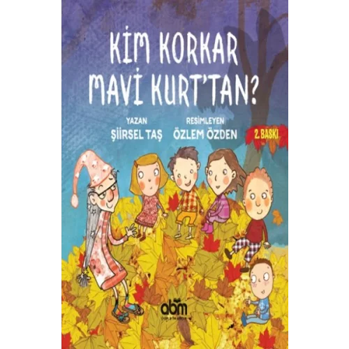 Kim Korkar Mavi Kurttan