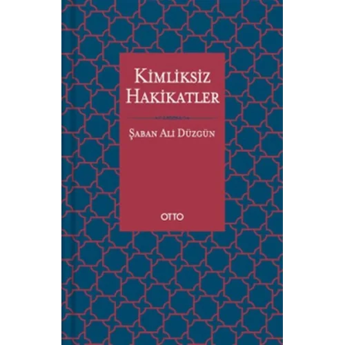 Kimliksiz Hakikatler