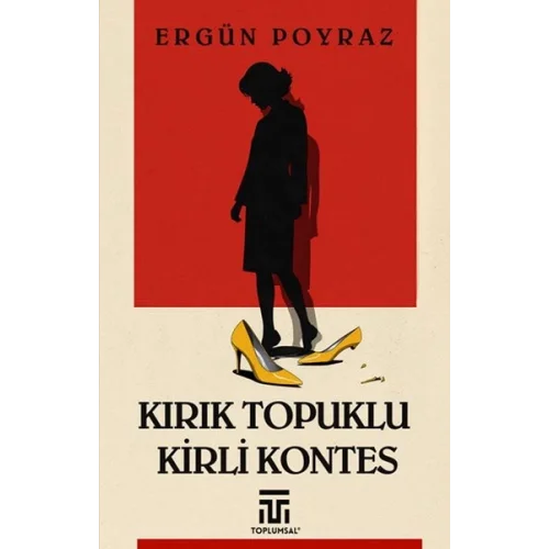 Kırık Topuklu Kirli Kontes