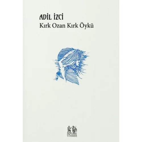 Kırk Ozan Kırk Öykü