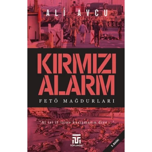 Kırmızı Alarm Fetö Mağdurları