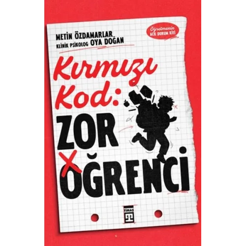 Kırmızı Kod: Zor Öğrenci