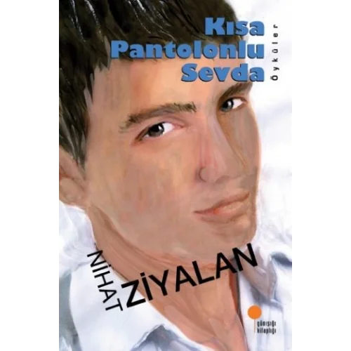 Kısa Pantolonlu Sevda