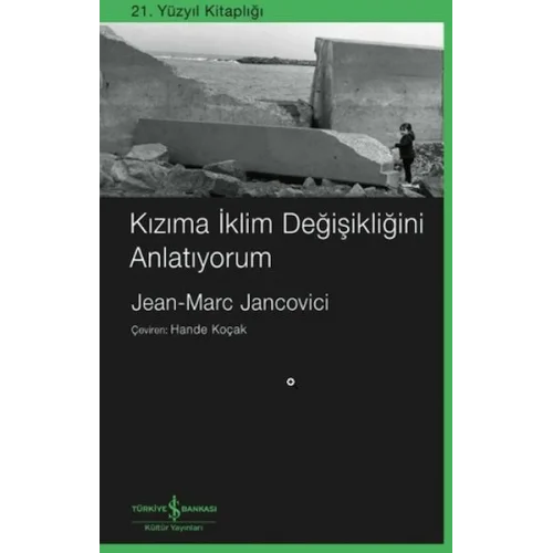 Kızıma İklim Değişikliğini Anlatıyorum
