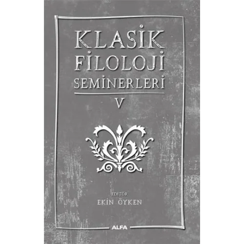 Klasik Filoloji Seminerleri 5