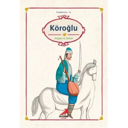 Klasiklerimiz 16 - Köroğlu