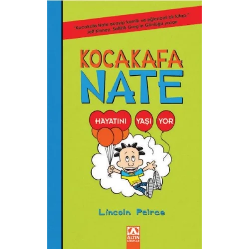 Kocakafa Nate 07 - Hayatını Yaşıyor