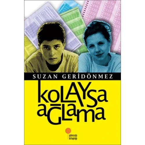 Kolaysa Ağlama