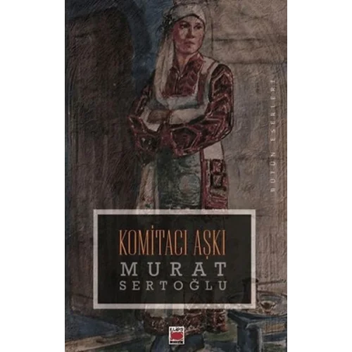 Komitacı Aşkı