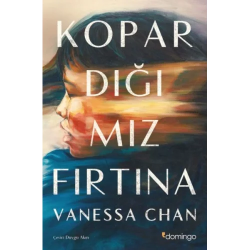 Kopardığımız Fırtına